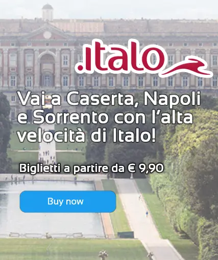 banner biglietti di Italo Treno per arrivare alla Reggia di Caserta, Napoli, Sorrento e nella regione Campania